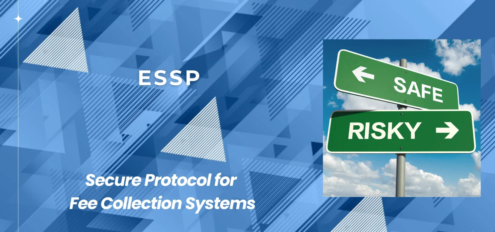 eSSP – Secure Protocol for Fee Collection Systems